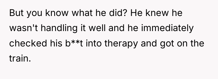 But you know what he did? He knew he wasn't...