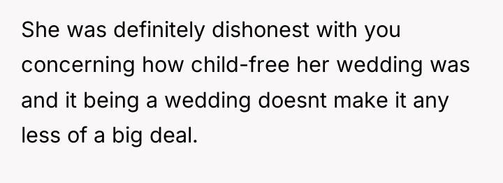 She was definitely dishonest with you concerning how child-free her...