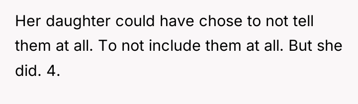 Her daughter could have chose to not tell them at...