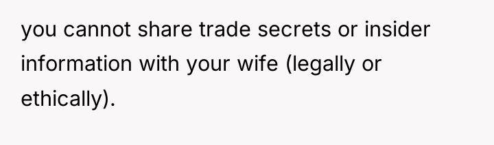 you cannot share trade secrets or insider information with your...