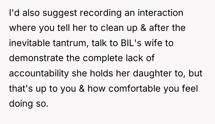 I'd also suggest recording an interaction where you tell her...