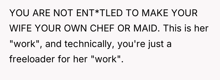 YOU ARE NOT ENT*TLED TO MAKE YOUR WIFE YOUR OWN...