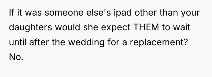 If it was someone else's ipad other than your daughters...