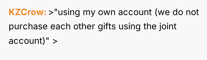 KZCrow >"using my own account (we do not purchase each...