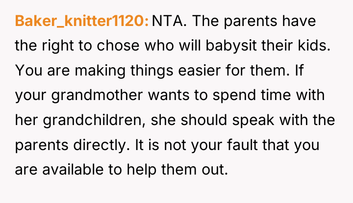 Baker_knitter1120 NTA. The parents have the right to chose who...
