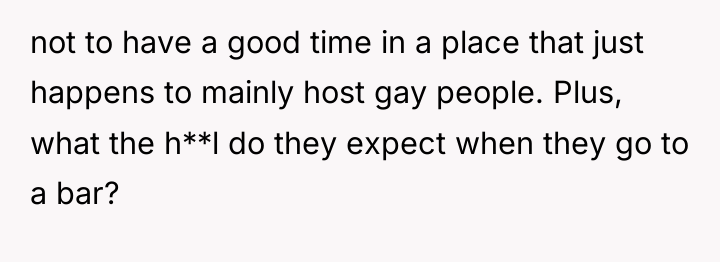 not to have a good time in a place that...