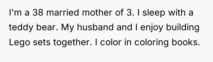 I'm a 38 married mother of 3. I sleep with...