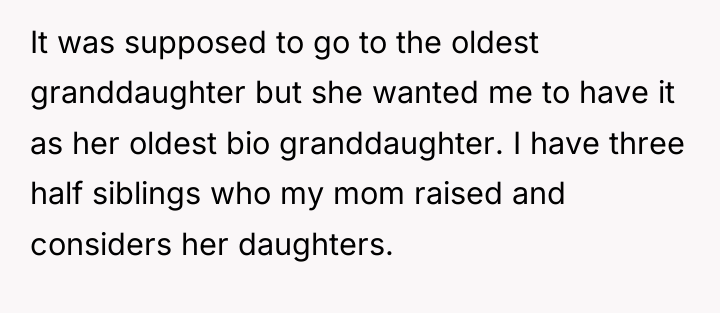 It was supposed to go to the oldest granddaughter but...