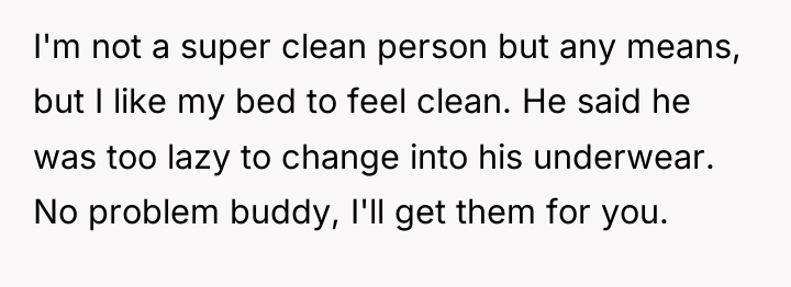I'm not a super clean person but any means, but...
