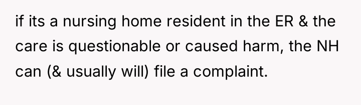 if its a nursing home resident in the ER &...
