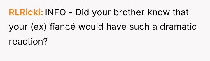 RLRicki INFO - Did your brother know that your (ex)...