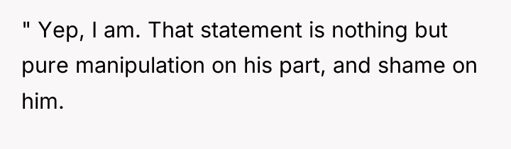 " Yep, I am. That statement is nothing but pure...