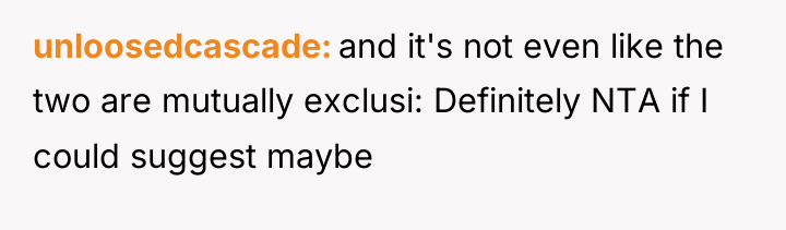 unloosedcascade and it's not even like the two are mutually...