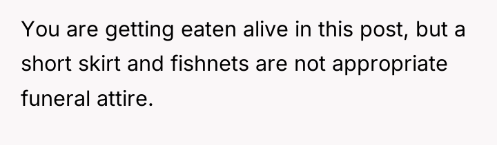 You are getting eaten alive in this post, but a...