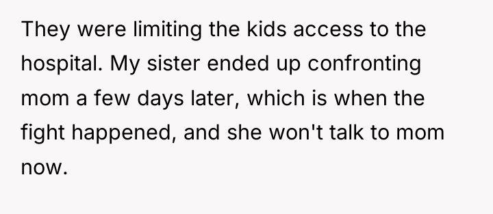 They were limiting the kids access to the hospital. My...