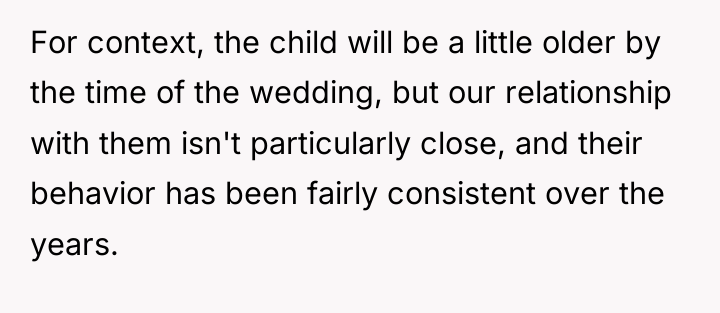 For context, the child will be a little older by...
