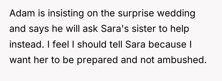 Adam is insisting on the surprise wedding and says he...