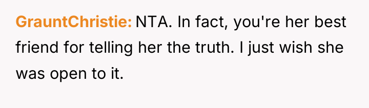 GrauntChristie NTA. In fact, you're her best friend for telling...