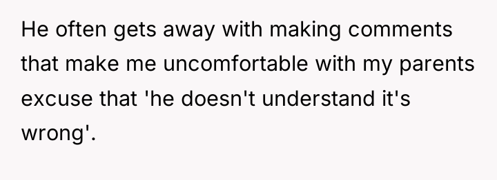 He often gets away with making comments that make me...