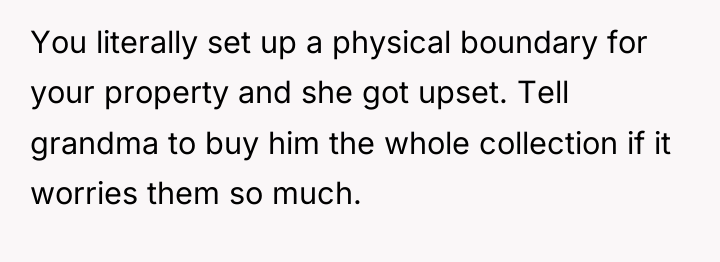 You literally set up a physical boundary for your property...