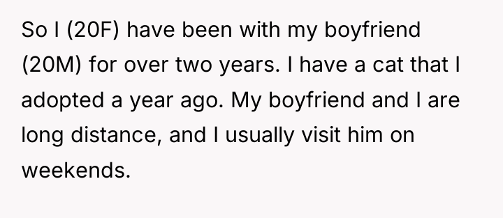 So I (20F) have been with my boyfriend (20M) for...