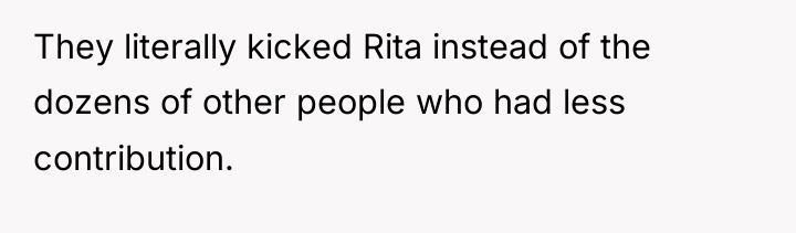 They literally kicked Rita instead of the dozens of other...
