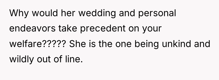 Why would her wedding and personal endeavors take precedent on...