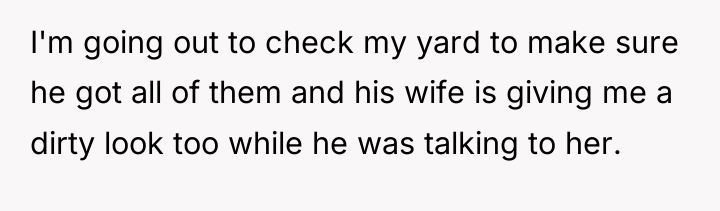 I'm going out to check my yard to make sure...