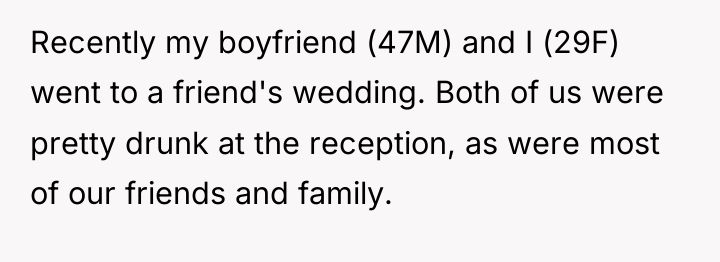 Recently my boyfriend (47M) and I (29F) went to a...