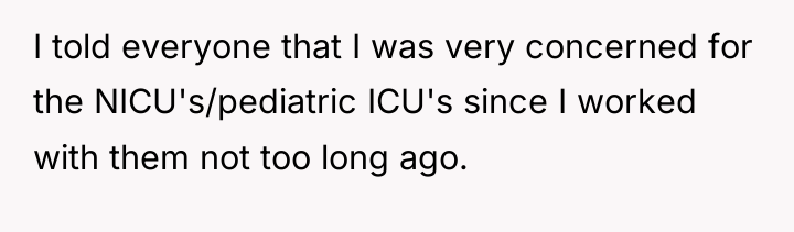 I told everyone that I was very concerned for the...