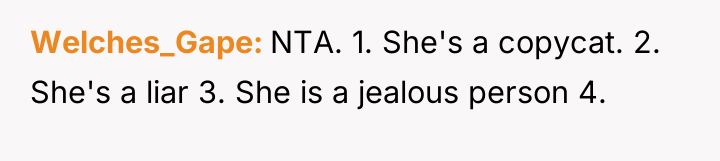 Welches_Gape NTA. 1. She's a copycat. 2. She's a liar...