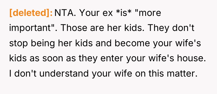 [deleted] NTA. Your ex *is* "more important". Those are her...