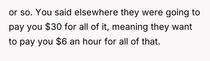 or so. You said elsewhere they were going to pay...