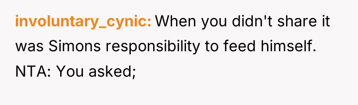 involuntary_cynic When you didn't share it was Simons responsibility to...