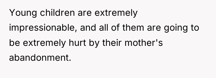 Young children are extremely impressionable, and all of them are...