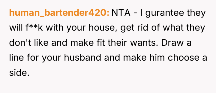 human_bartender420 NTA - I gurantee they will f**k with your...