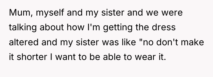 Mum, myself and my sister and we were talking about...