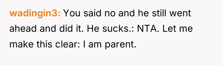 wadingin3 You said no and he still went ahead and...