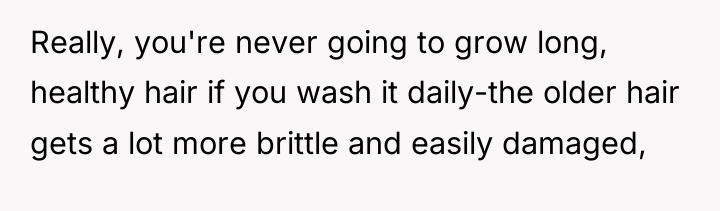 Really, you're never going to grow long, healthy hair if...