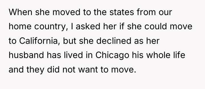 When she moved to the states from our home country,...
