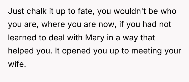 Just chalk it up to fate, you wouldn't be who...