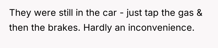 They were still in the car - just tap the...