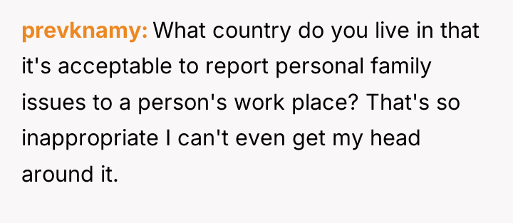 prevknamy What country do you live in that it's acceptable...