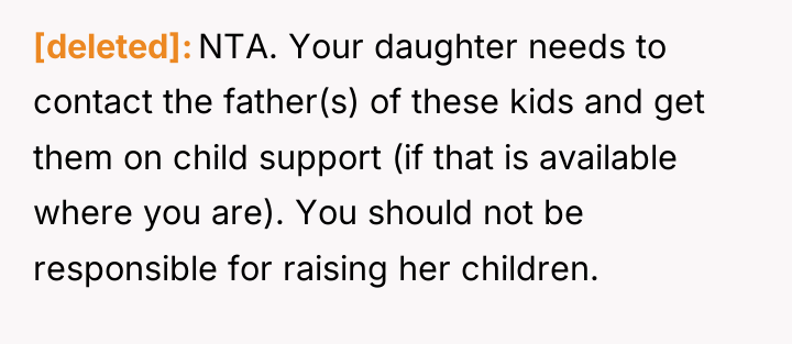 [deleted] NTA. Your daughter needs to contact the father(s) of...