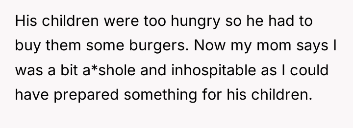 His children were too hungry so he had to buy...