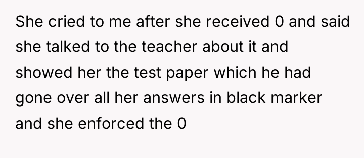 She cried to me after she received 0 and said...