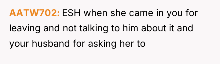 AATW702 ESH when she came in you for leaving and...