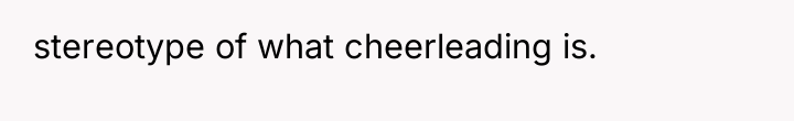 stereotype of what cheerleading is.