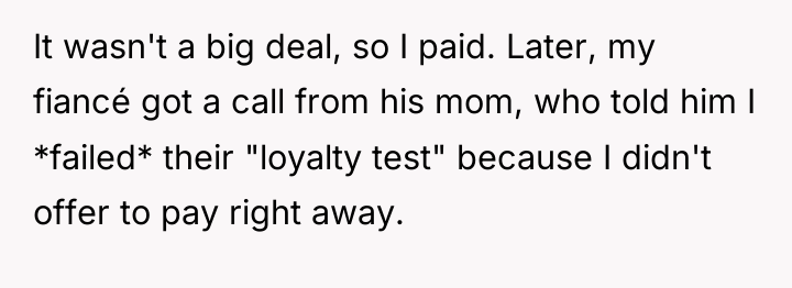 It wasn't a big deal, so I paid. Later, my...