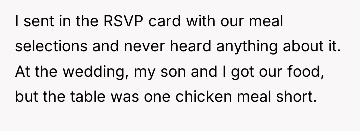 I sent in the RSVP card with our meal selections...
